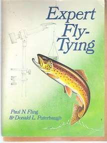 Expert Fly-Tying by Paul N Fling & Donald L Puterbaugh