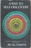 A Way to Self Discovery by I K Taimini