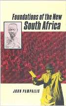 Foundations of the New South africa by John Pampallis