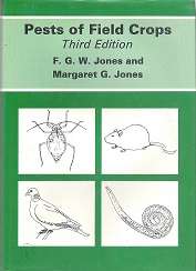 Pests of Field Crops third Edition by F G W Jones and Margaret G Jones