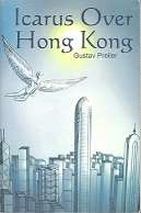 Icarus Over Hong Kong by Gustav Preller **SIGNED COPY**