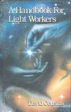 A Handbook For Light Workers by David Cousins **SIGNED COPY**