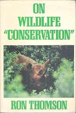 On Wildlife Conservation by Ron Thomson