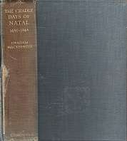 The Cradle Days of Natal by Graham Mackeurtan