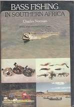 Bass Fishing in Southern Africa by Charles Norman