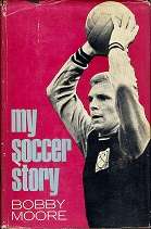 My Soccer Story by Bobby Moore
