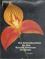 An Introduction To The South African Orchids by E. A. C. L. E. Schelpe