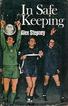 In Safe Keeping by Alex Stepney