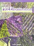 Freeformations, Design And Projects In Knitting And Crochet by Jenny Dowde