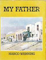 My Father by Harco Wenning