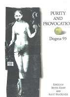 Purity And Provocation,Dogma 95  edited by Mette Hjort & Scott Mackenzie