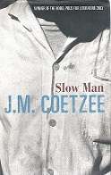 Slow Man by J. M Coetzee