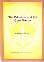 The Educator And The Constitution by Karthy Govender