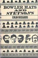 Bowler Hats And Stetsons by Colin Rickards