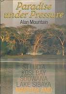 Paradise Under Pressure by Alan Mountain