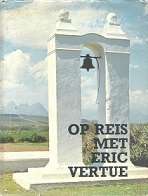 Op Reis Met Eric Vertue
