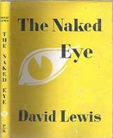 The Naked Eye by David Lewis