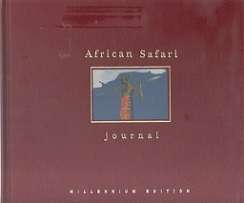African Safari Journal, Millennium Edition