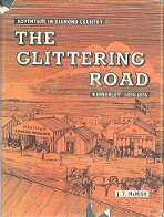 The Glittering Road, Kimberley 1874-1876 by J.T. McNish