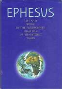Ephesus, Life And Work Of The Forerunner Hjalfdar In Prehistoric Times