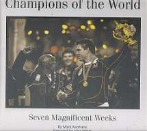 Champions Of The World, Seven Magnificent Weeks by Mark Keohane Foreword by Jake White