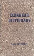 Eckankar Dictionary by Paul Twitchell