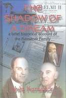 The Shadow Of A Dream, A Brief historical Account Of The Kersandt Family by Uwe Kersandt