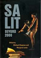 SA  Lit Beyond 2000 edited by Michael Chapman and Margaret  Lenta