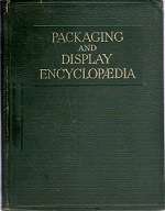 Packaging And Display Encyclopaedia by E. Molloy THIRD EDITION