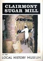 Clairmont Sugar Mill, Bulwer Pharmacy, Miss Fann's Fancy repository at Local History Museum