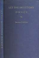 Let The Skeletons Dance by Bernice Gilfillan SIGNED COPY