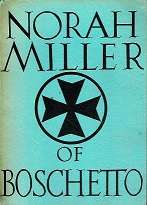 Norah Miller Of Boschetto 1922-1959