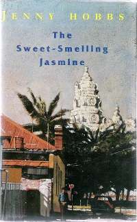 The Sweet Smelling Jasmine - By Jenny Hobbs (signed copy)