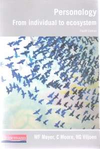 Personology - From Individual to Ecosystem - By: W.F. Meyer, C Moore & H. G. Viljoen