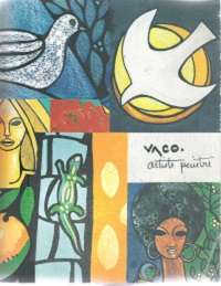 Vaco - Artiste Peintre **Limited Edition nbr 1923/2000 Signed by the Artist**