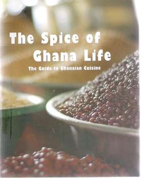 The Spice of Ghana Life - By: B. Shackleford, A. Shanahan & C. Rivers