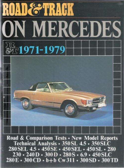 Road and Track On Mercedes 1971 - 1979