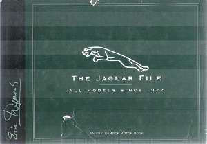 The Jaguar File - All Models Since 1922 By: Eric Dymock