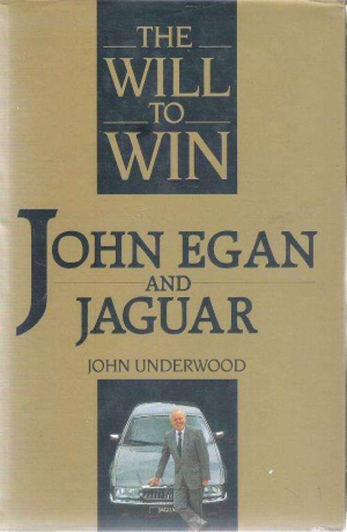 The Will to Win - John Egan and Jaguar - By: John Underwood