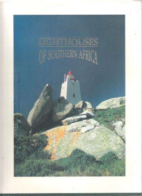 Lighthouses of Southern Africa By: Lexotan - Roche