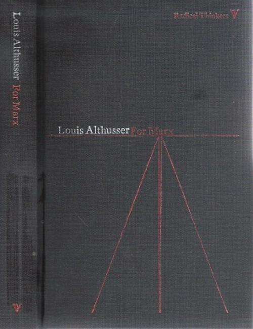 For Marx By: Louis Althusser