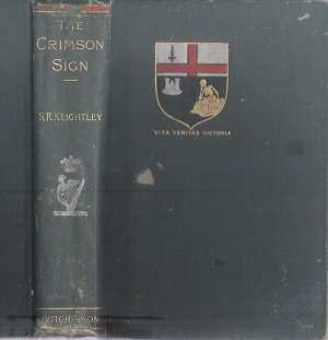The Crimson Sign By: S. R. Keightley *** Scarce Second Edition****
