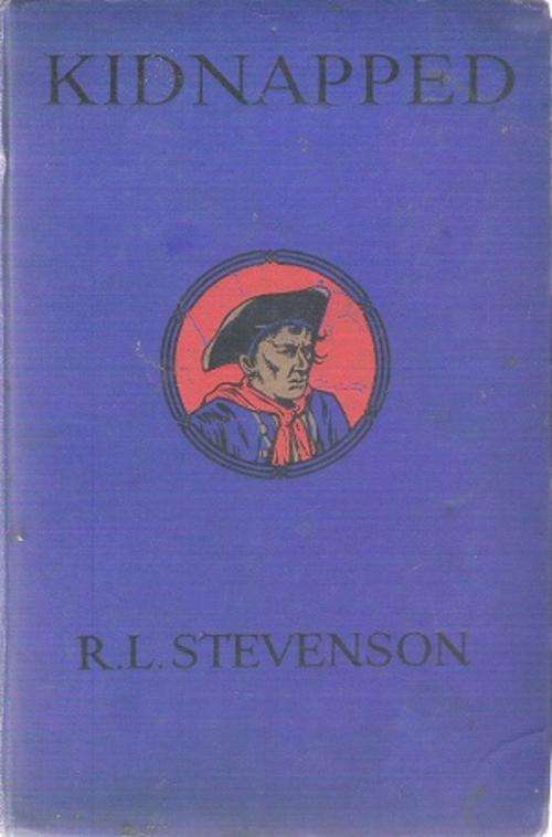Kidnapped By: R. L. Stevenson