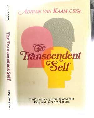 The Transcendent Self By: Adrian van Kaan