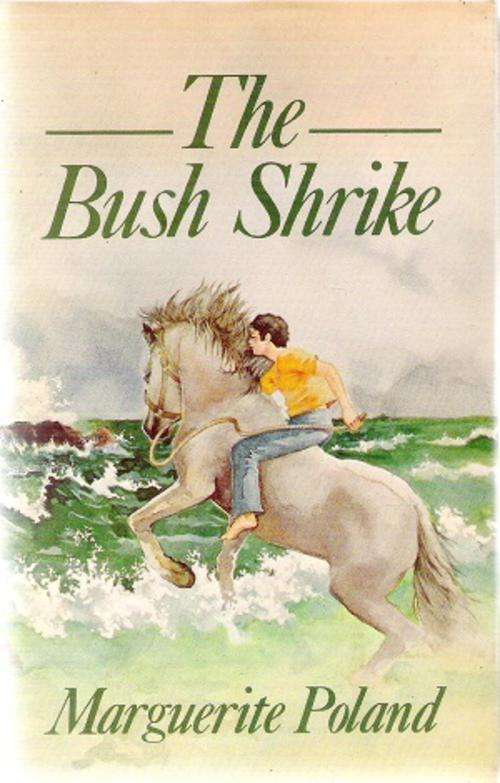 The Bush Shrike By: Marguerite Poland *** Signed Copy***