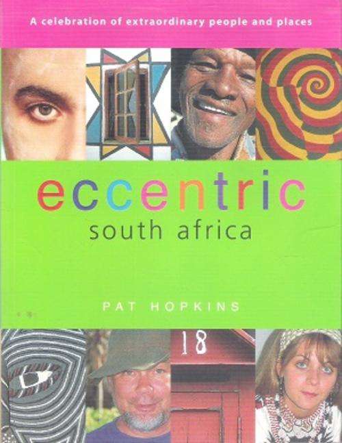 Eccentric South Africa By: Pat Hopkins
