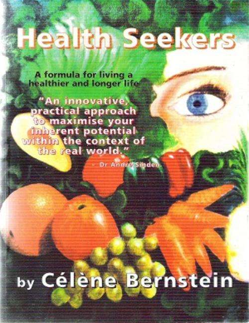 Health Seekers By Celene Bernstein
