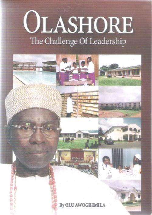 Olashore - The Challenge of Leadership By: Olu Awogbemila ***Signed Copy***