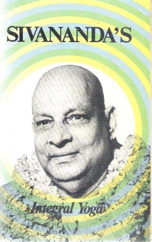 Sivananda`s Integral Yoga