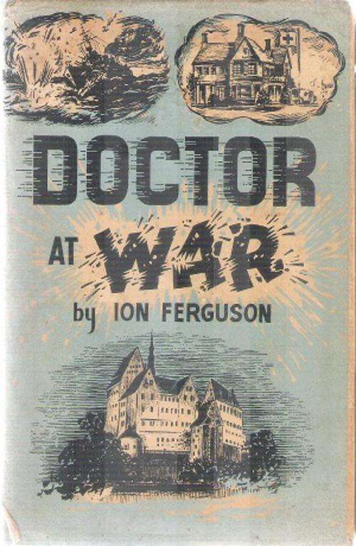 Doctor at War By Ion Ferguson